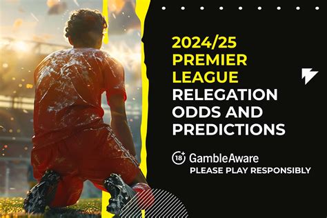 relegation odds sky bet|Premier League relegation odds, tips, best bets and preview for .